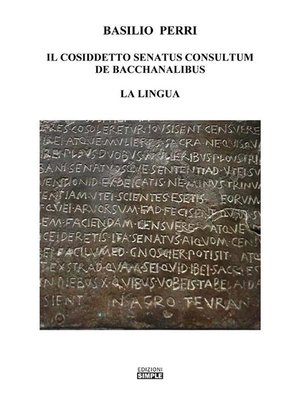cover image of Il cosiddetto Senatus Consultum de Bacchanalibus